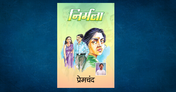 Nirmala Full Novel By Munshi Premchand In Hindi Novel Episodes PDF