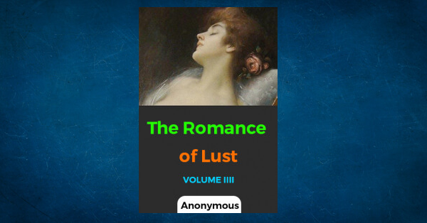 the-romance-of-lust-volume-iiii-by-anonymous-read-english-best